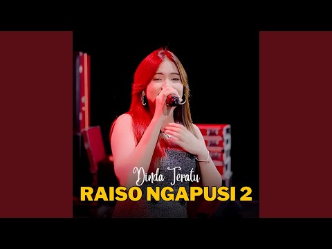 Raiso Ngapusi 2