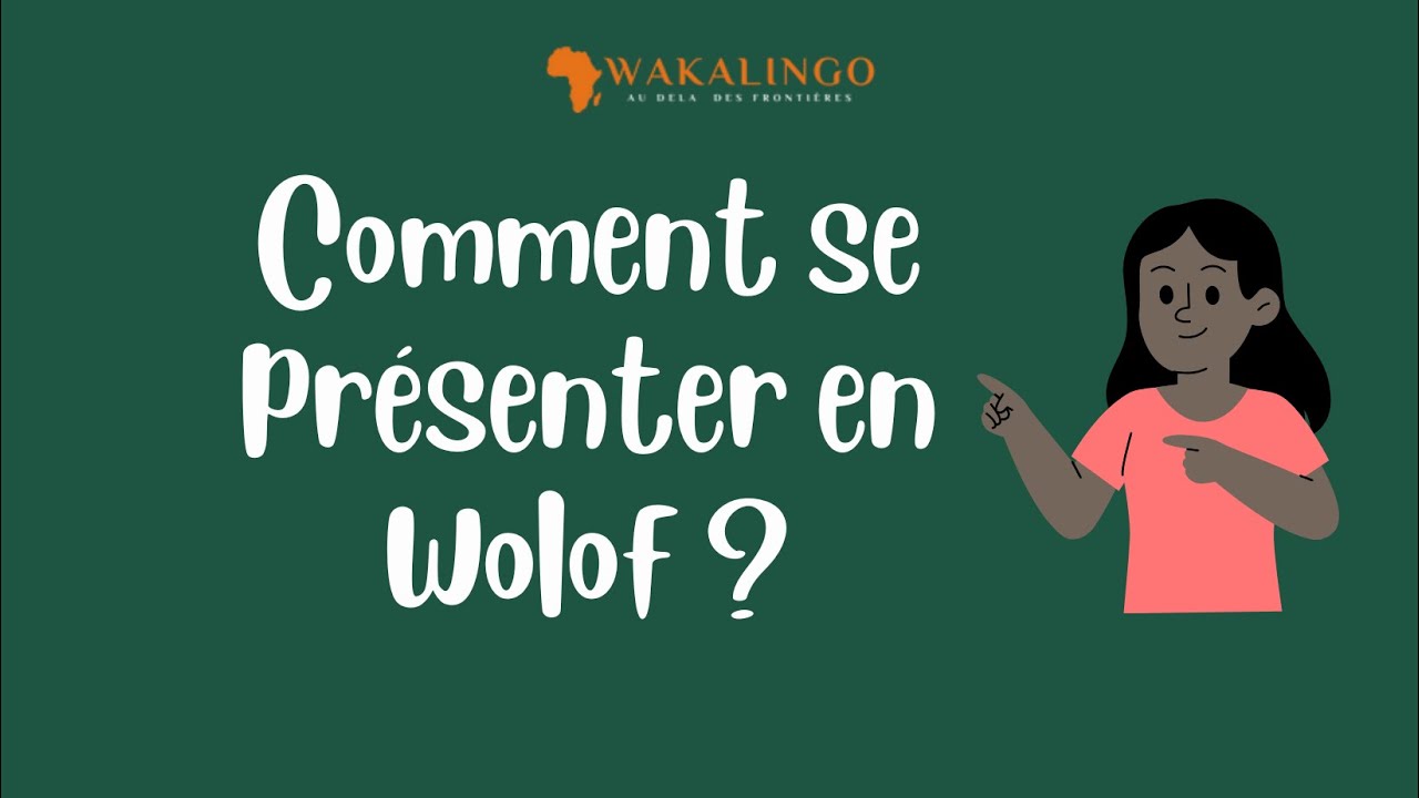 Comment se présenter en Wolof facilement 🇸🇳 | Expressions de base pour débutants