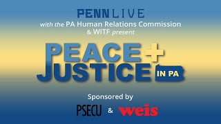 Peace + Justice in PA | a PennLive event