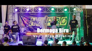 DERMAGA BIRU RICA KRISTINA (Live One Pro)