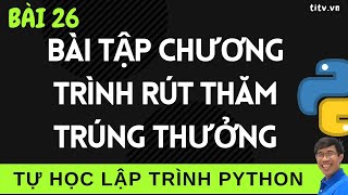 Python Programming - 26. Lucky Draw Exercises