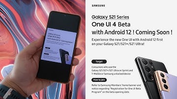 Samsung One UI 4 Beta - It`s official! How to get it?