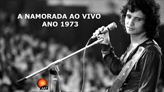 A NAMORADA AO VIVO 1973- Roberto Carlos /Raridade áudio inédito