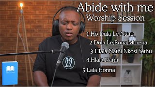 Difela Tsa Sione Worship Hymns Session-Abide with Me Hymns| Praise Space