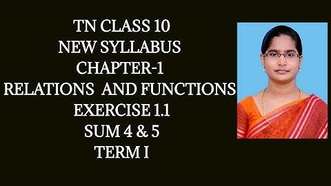10th std maths | chapter-1 RELATIONS and Functions | Exercise 1.1 (4,5) sums | New Syllabus