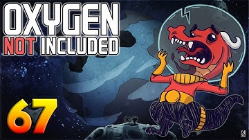 Oxygen Not Included: Oassise – Let’s Play Stream Archive Part 67