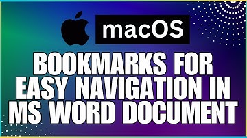 How To Create & Use Bookmarks for Easy Document Navigation In a Microsoft Word Document- MAC Users