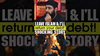 Leave Islam & I’ll return your debt! Shocking Story #shorts #hadees #leaves #islam #return #debt