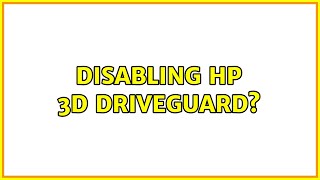 Disabling HP 3D driveguard? screenshot 3