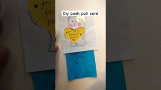 Diy push pull card ideas