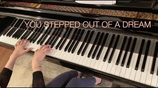 You stepped out of a dream