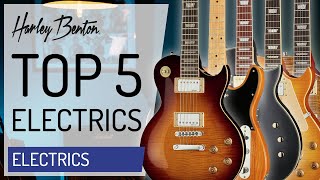 Harley Benton - Top 5 Electrics of 2019 -