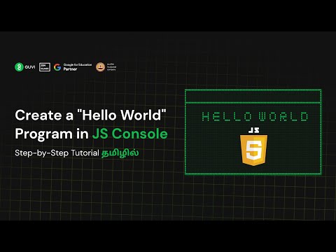 Hello World Program in JavaScript Console (தமிழில்) | JavaScript For Beginners in Tamil
