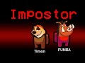 Among Us but Timon and Pumba are the Impostors