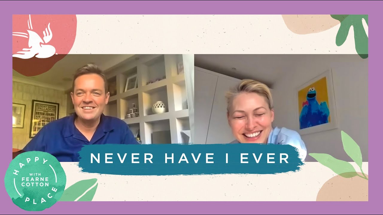 Playing Never Have I Ever… with Stephen Mulhern and Emma Willis | Fearne Cotton's Happy Place