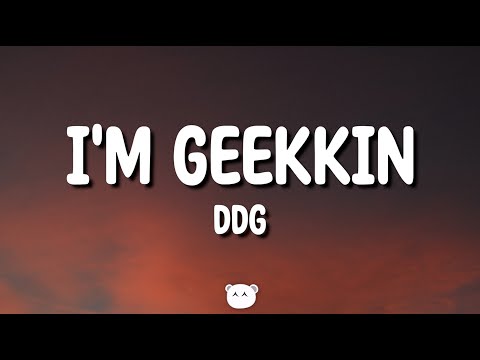 DDG – I'm Geekin (Slowed Down) Lyrics | i'm on a whole nother level i'm geekin