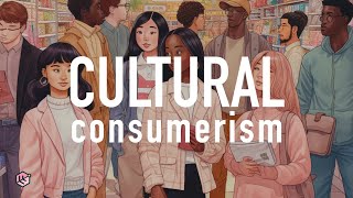 How Culture Influences What We Buy and Why