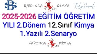 2025-2026 EĞİTİM ÖĞRETİM YILI Kimya Dersi 12.SINIF 2.Dönem 1.Yazılı 2.Senaryo Bilgi Sarmal 