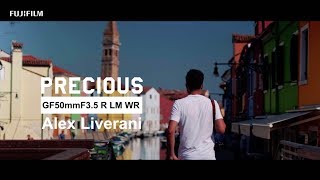 PRECIOUS: Alex Liverani x GF50mmF3.5 R LM WR / FUJIFILM