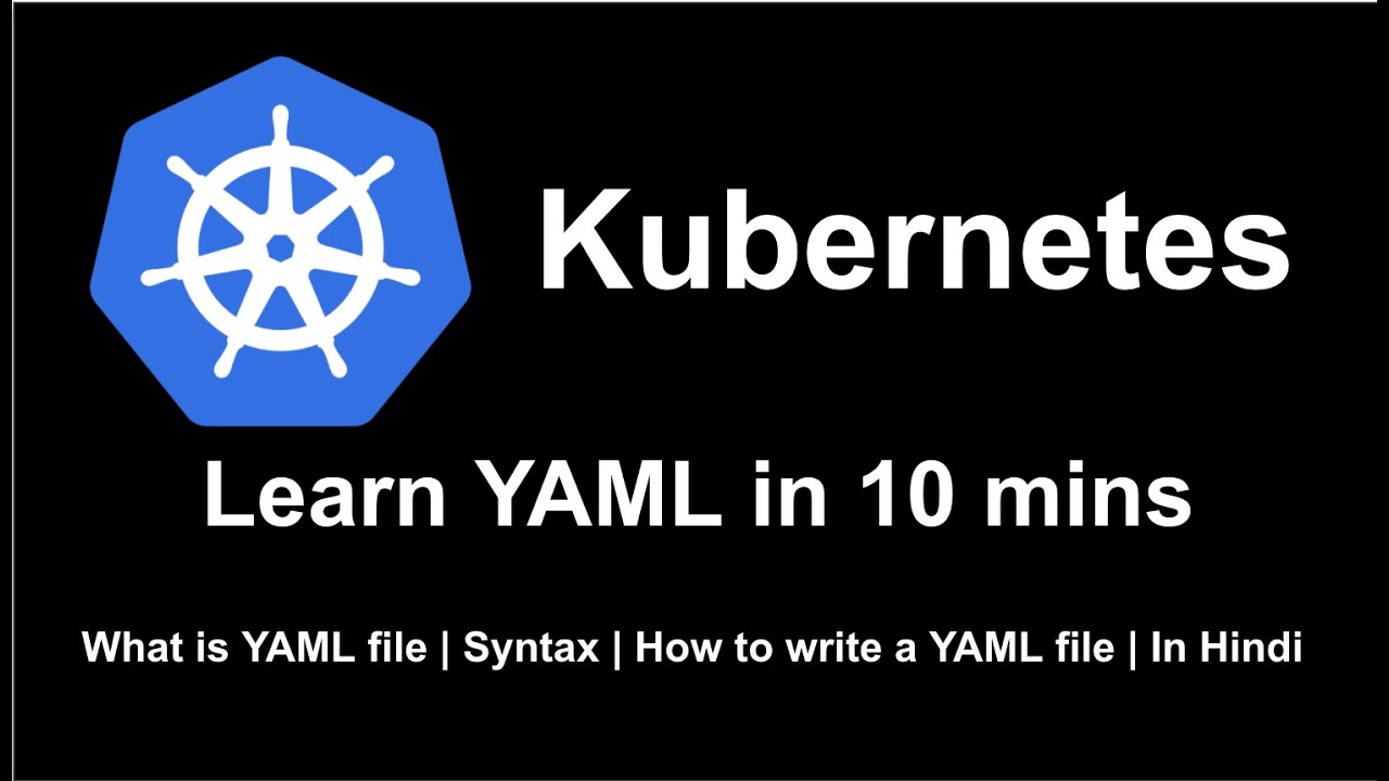 YAML | YAML file | Configuration file | in Hindi