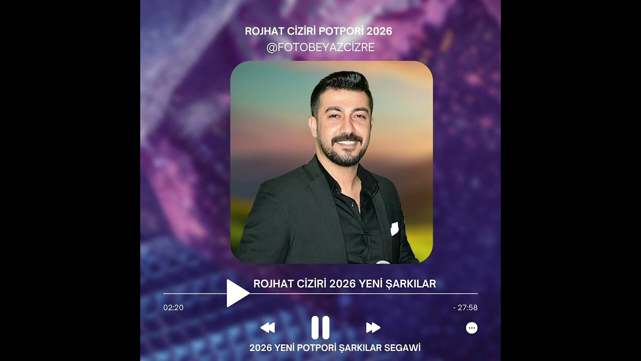 Rojhat Ciziri 2026 YENİ ŞARKILAR SEGAWİ