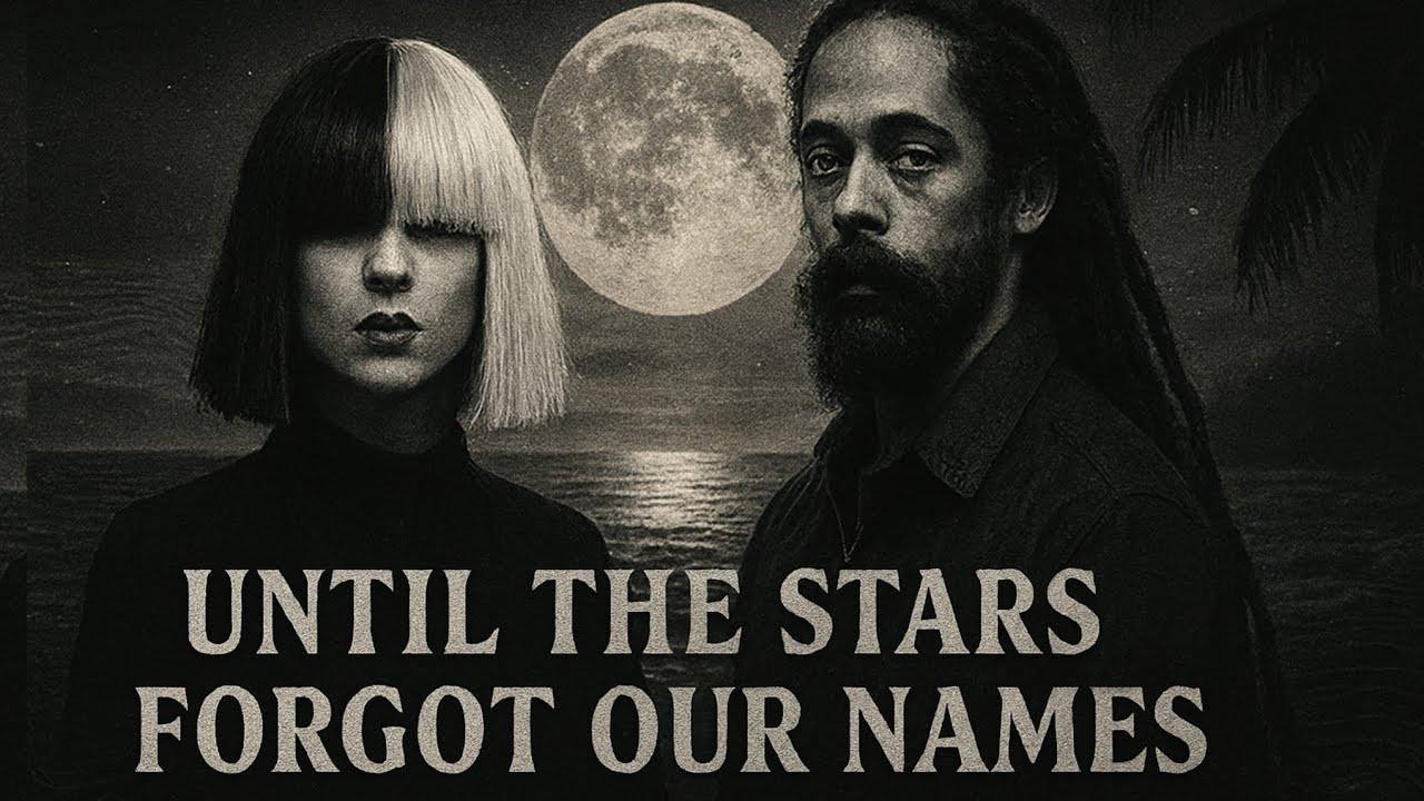 Sia ft. Damian Marley -Until the Stars Forgot Our Names | (Ethereal Pop meets Reggae Soul)