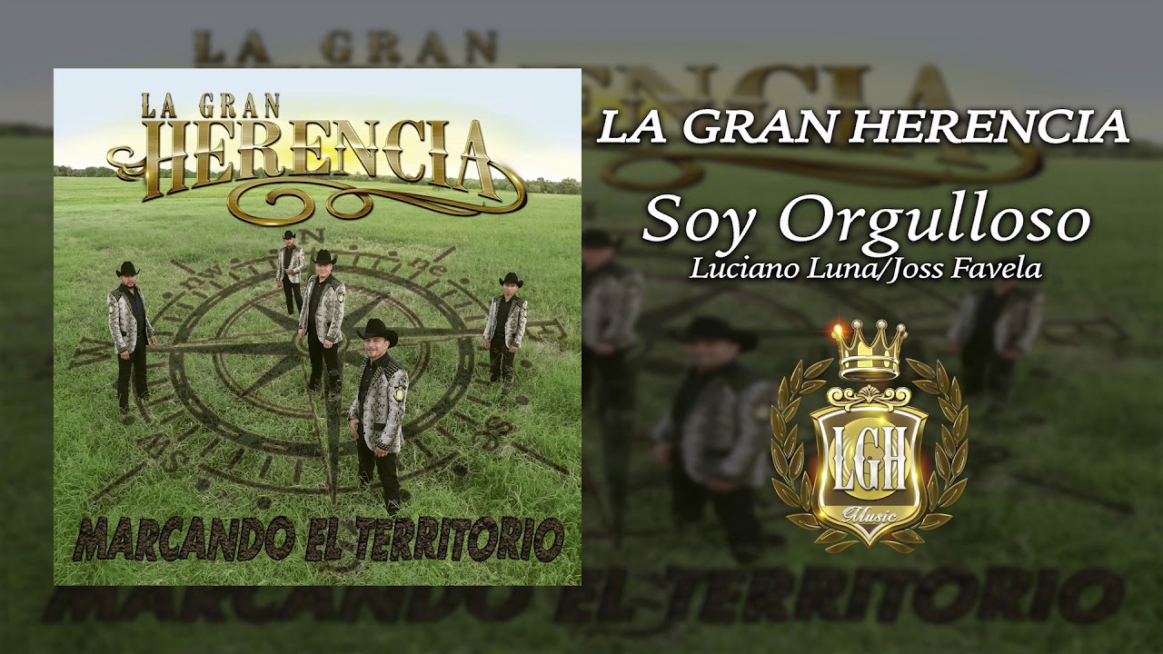 La Gran Herencia - Soy Orgulloso. official secrets