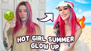 My Hot Girl Summer Glow Up !