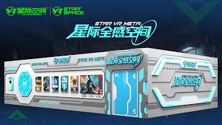 A Brand-New Experience — Star VR Meta | Large-Scale, Free-Roam Immersive Experience
