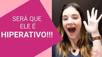 Como descobrir que o filho é hiperativo se só tem 2 anos de idade e o que fazer?