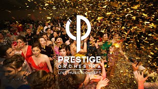PRESTIGE Orchestra - NUNTA