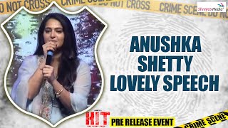 Anushka Shetty Lovely Speech | HIT Pre Release Event | Shreyas Media