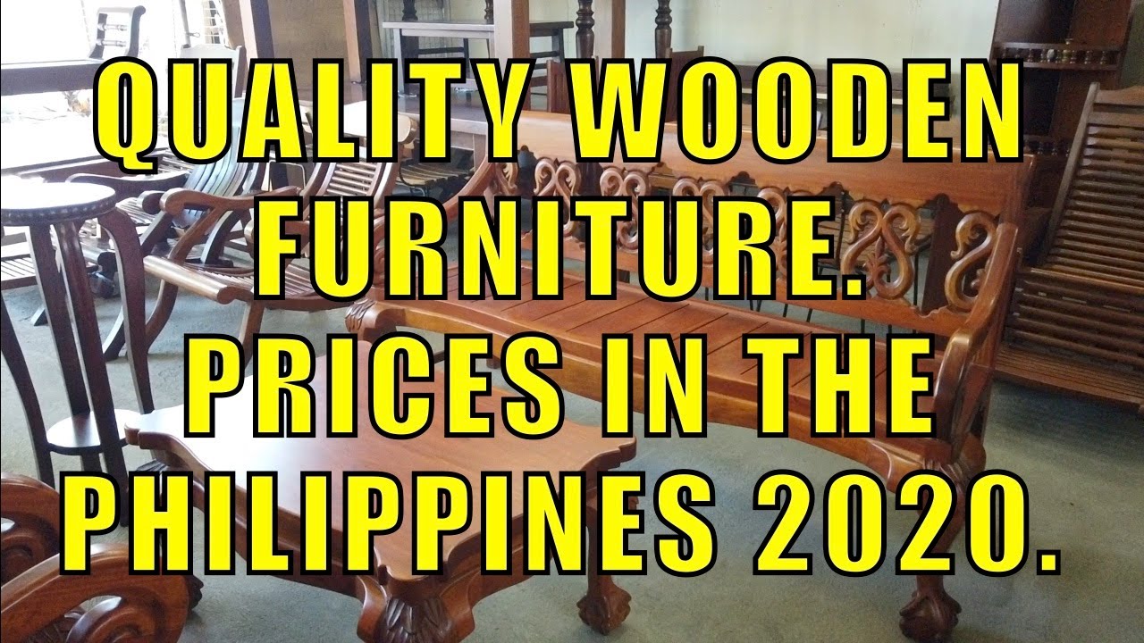 2020 Quality Wooden Furniture. Prices In The Philippines ...