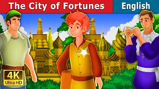 The City of Fortune Story in English | Stories for Teenagers | @EnglishFairyTales