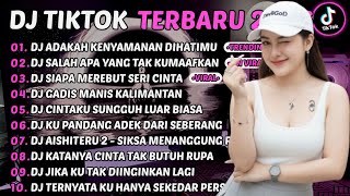 DJ TIKTOK TERBARU 2026 || DJ ADAKAH KENYAMANAN DIHATIMU🎵DJ SALAH APA YANG TAK KUMAAFKAN🎵FULL ALBUM