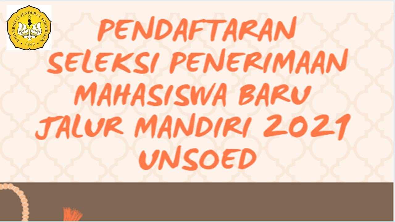 Jalur mandiri unsoed 2021