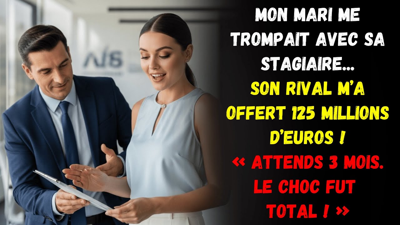 Mon mari me trompait : son rival m'a offert 125 millions d'euros pour un secret