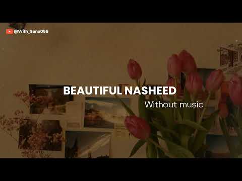 Tabsirah Nasheed Without Music By Muhammad Al Muqit Speedup Nasheed Viralvideo Video Yt