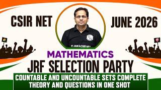 CSIR NET 2026 Mathematics | Countable and Uncountable sets Complete Theory in one Shot | PW