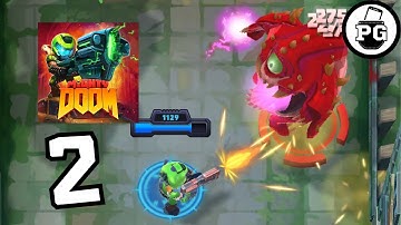 First HUGE Opening and Complete Chapter 1 👹 Mighty DOOM - Gameplay Walkthrough |Part 2|