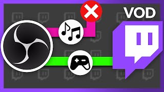 How to SEPARATE AUDIO for Twitch VOD with OBS studio (NO Voicemeeter)