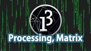 Processing - Effetto Matrix