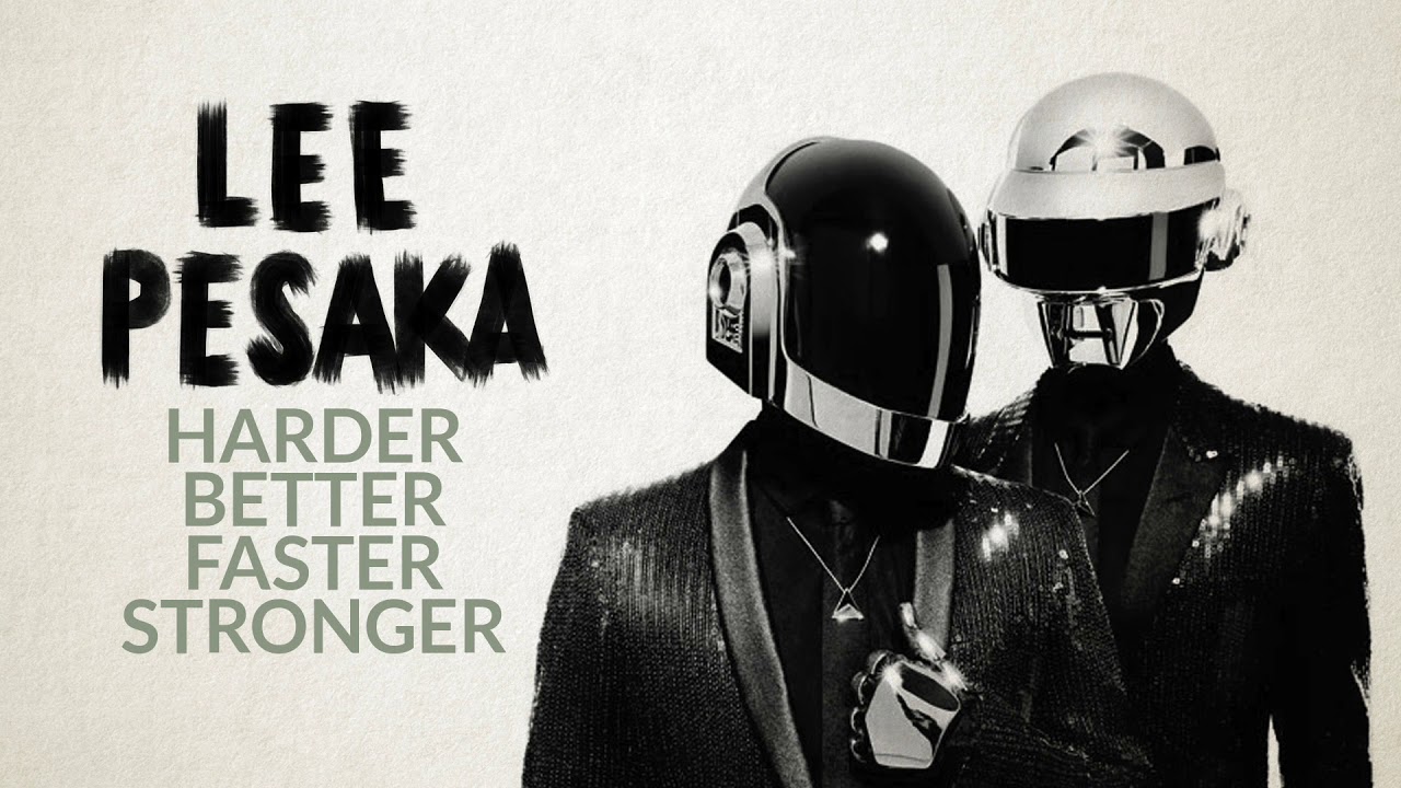 Daft punk better faster