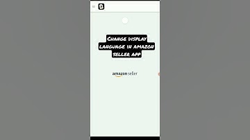How to change display language in Amazon Seller App #youtubeshorts