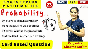 Card Based Question 2 I Probability I I Engineering Mathematics by Priyanka Sharma Mam