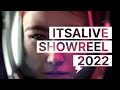 Itsalive showreel 2022