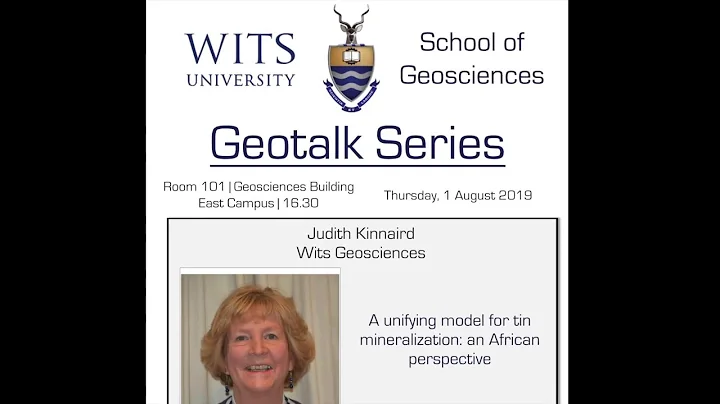 Wits Geotalk - A Unifying Model for Tin Mineraliza...