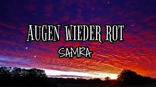 SAMRA - AUGEN WIEDER ROT - LIEDTEXTE (LYRICS)