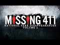 Missing 411 | National Park Disappearances [Volume 2]