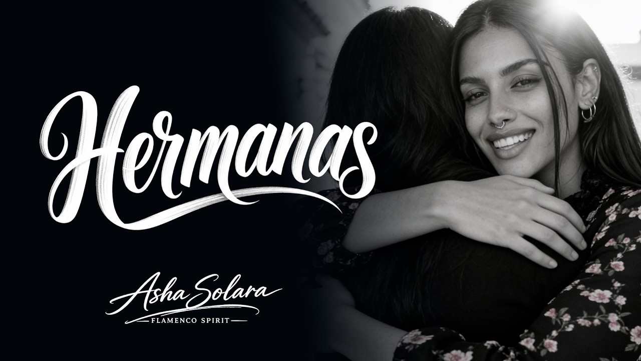 Watch "Hermanas" - Asha Solara | Flamenco Spirit on YouTube Watch "Hermanas" - Asha Solara | Flamenco Spirit on YouTube